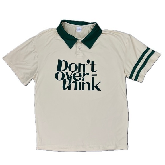 Vintage Other - Don’t Over Think Polo Tee Shirt